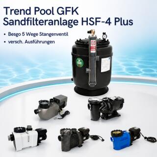 Trend Pool GFK Sandfilteranlage HSF-4 Plus | Besgo 5 Wege Stangenventil | versch. Ausf&uuml;hrungen
